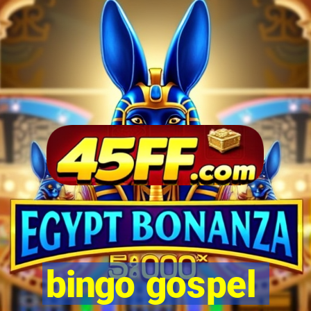 bingo gospel